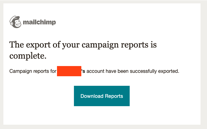 Mailchimp Example: Report Complete Email